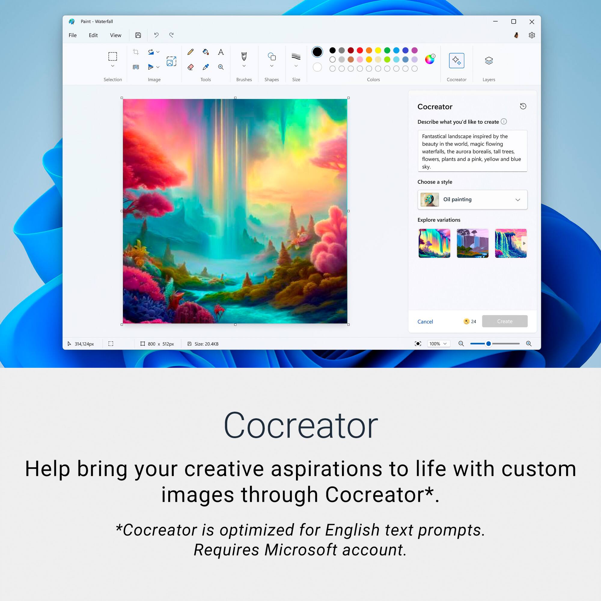 Paint a Waterful landscape inspired by the beauty of the world's magic nowing waterfall and the Aurora Borealis tall trees, flowers, plants, and a pink, yellow, and blue sky. Choose from 4 different styles of painting and explore variations. Create your own custom images through Cocreator. Cocreator helps bring your creative aspirations to life with custom images through Cocreator. Cocreator is optimized for English text prompts and requires a Microsoft account.