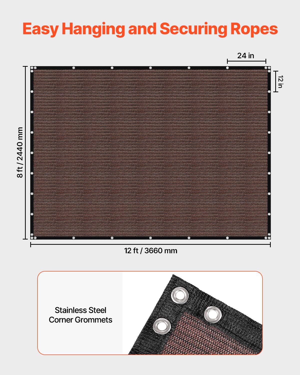 Easy Hanging and Securing Ropes

24 in  
12 in  
8 ft / 2440 mm  
12 ft / 3660 mm  

Stainless Steel Corner Grommets