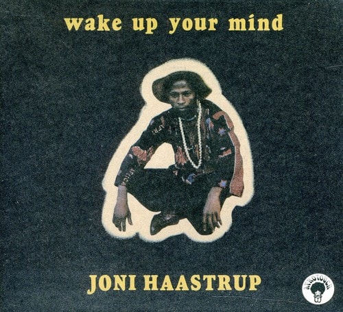 Joni Haastrup - Wake Up Your Mind  - COMPACT DISCS