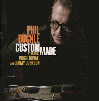 PHIL BUCKLE
CUSTOM MADE
STARRING:
VIRGIL DONATI
AND JIMMY JOHNSON
