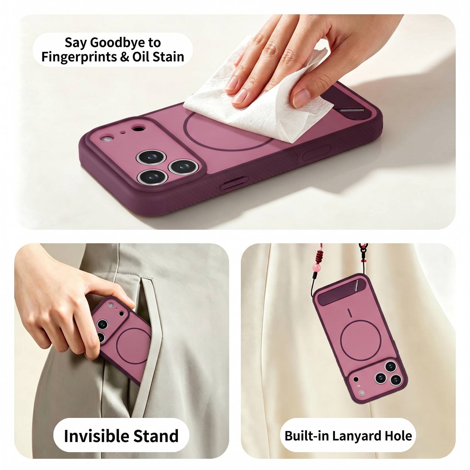 Say Goodbye to Fingerprints & Oil Stain

Invisible Stand

Built-in Lanyard Hole