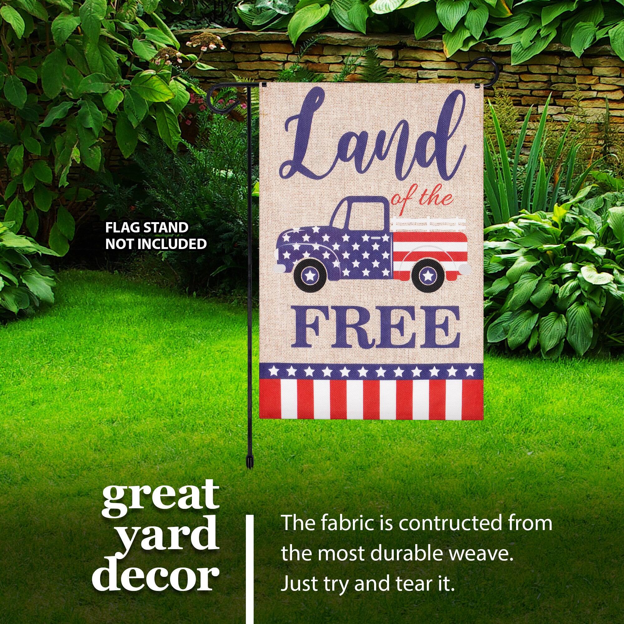 Land of the FREE  
great yard decor  
FLAG STAND NOT INCLUDED  

The fabric is constructed from the most durable weave. Just try and tear it.