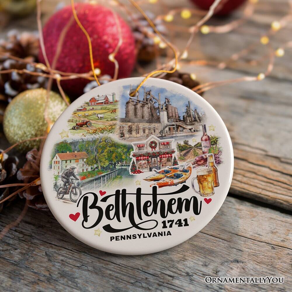 Bethlehem  
Pennsylvania  
1741  
ORNAMENTALLY YOU