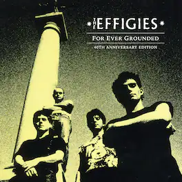 Effigies - For Ever Grounded - VINYL LP