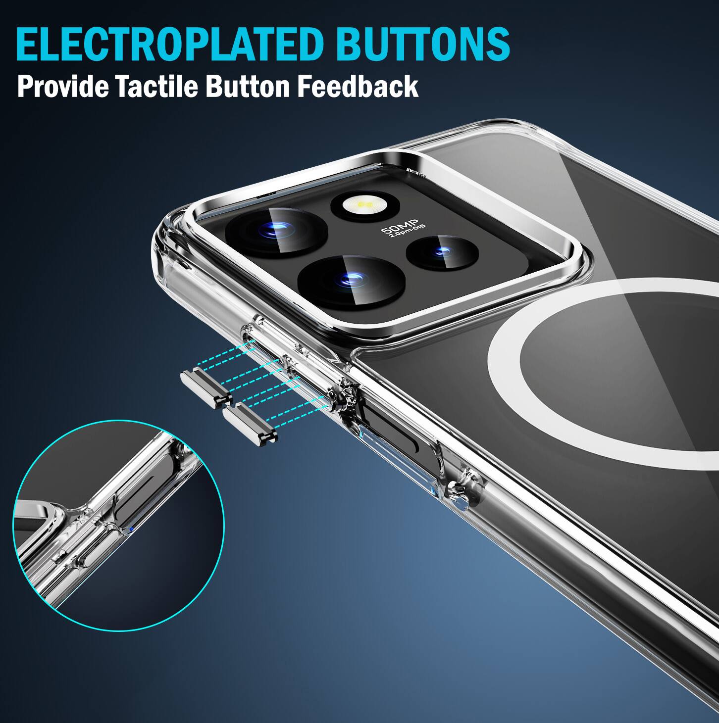 ELECTROPLATED BUTTONS  
Provide Tactile Button Feedback
