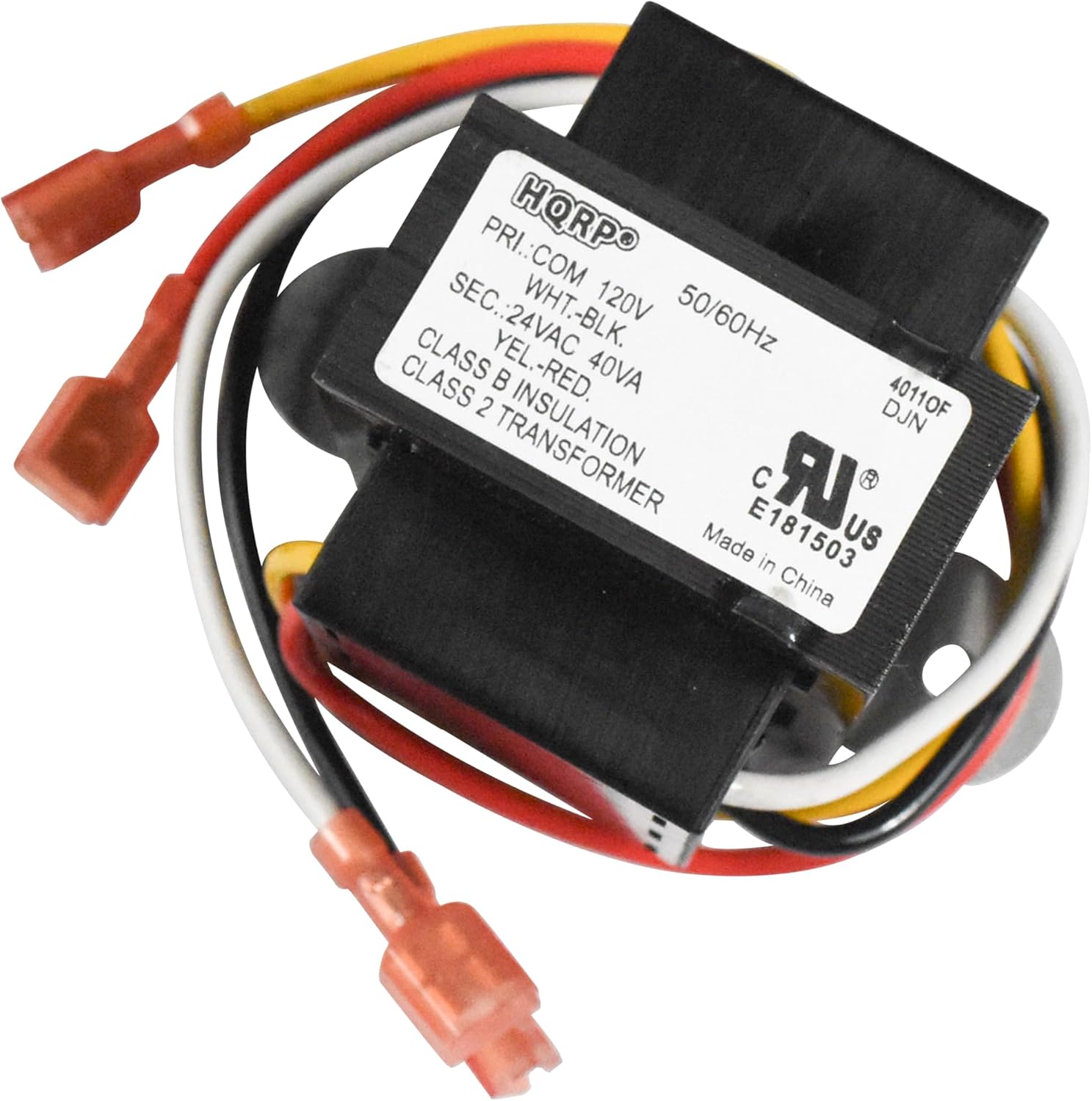 PRI: COM 120V  
SEC: 24VAC  
WHT.-BLK.  
WHT.  
YEL.-RED.  
B -RED.  
40VA  
50/60Hz  
CLASS B INSULATION  
CLASS 2 TRANSFORMER  
40110F  
DJN  
E181503  
Made in China