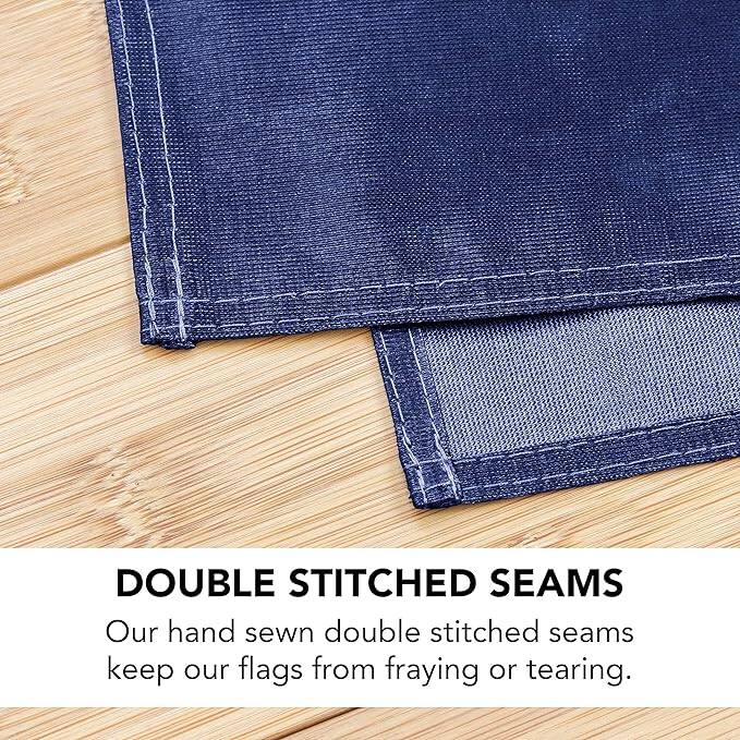 DOUBLE STITCHED SEAMS

Our hand sewn double stitched seams keep our flags from fraying or tearing.