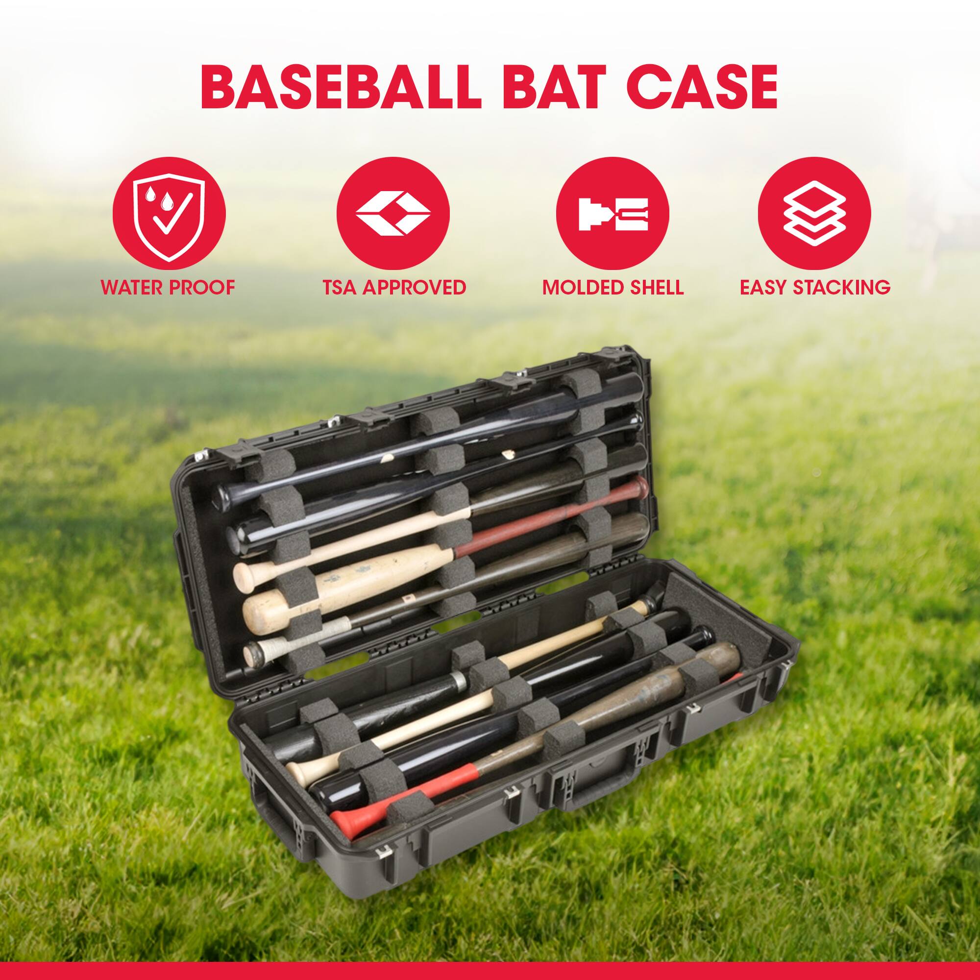 BASEBALL BAT CASE

- WATER PROOF
- TSA APPROVED
- MOLDED SHELL
- EASY STACKING