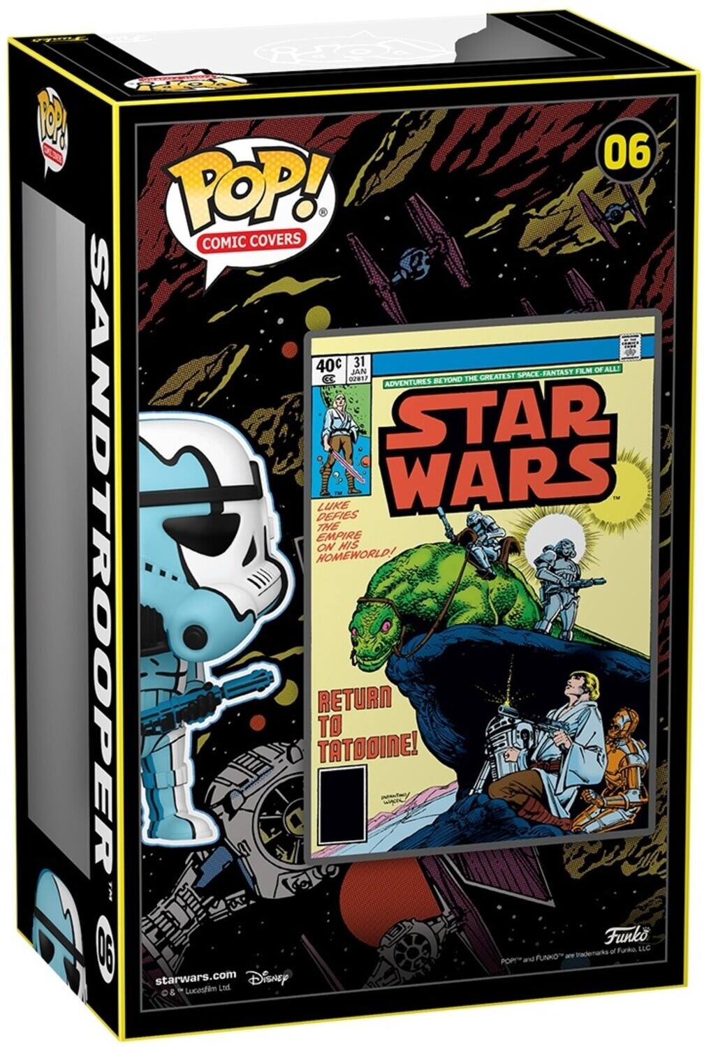 Sure, here is the corrected and grouped text from the image:

---

**POP! Comic Covers**

**06**

**SANDTROOPER**

**40¢**

**31 JAN**

**ADVENTURES BEYOND THE GREATEST SPACE FANTASY FILM OF ALL!**

**STAR WARS**

**LUKE DEFIES THE EMPIRE ON HIS SANDTROOPER HOMeworld!**

**RETURN TO TATOOINE!**

**Funko**

**POP!** and **FUNKO** are trademarks of Funko, LLC

**Disney Lucasfilm Ltd.**

**starwars.com**

---

This text is organized to reflect the information on the packaging.