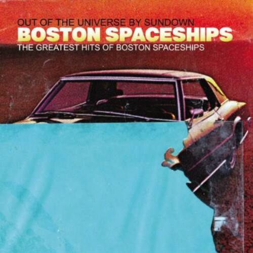 Boston Spaceships - Greatest Hits Of Boston Spaceships: Out Of The Universe By Sundown   - COMPACT DISCS [CD] price history on PriceWatchPro