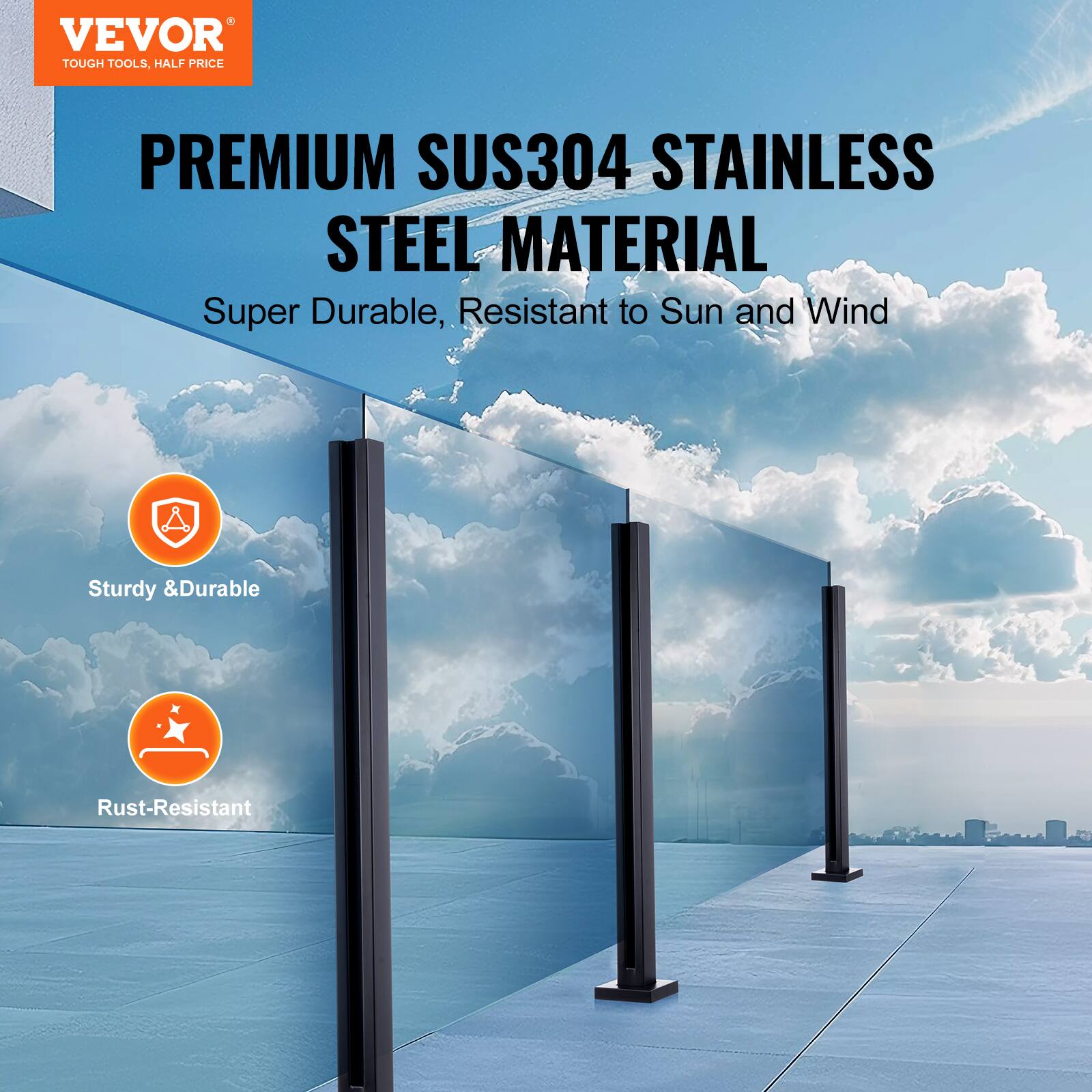 VEVOR TOUGH TOOLS, HALF PRICE

PREMIUM SUS304 STAINLESS STEEL MATERIAL

Super Durable, Resistant to Sun and Wind

Sturdy & Durable

Rust-Resistant