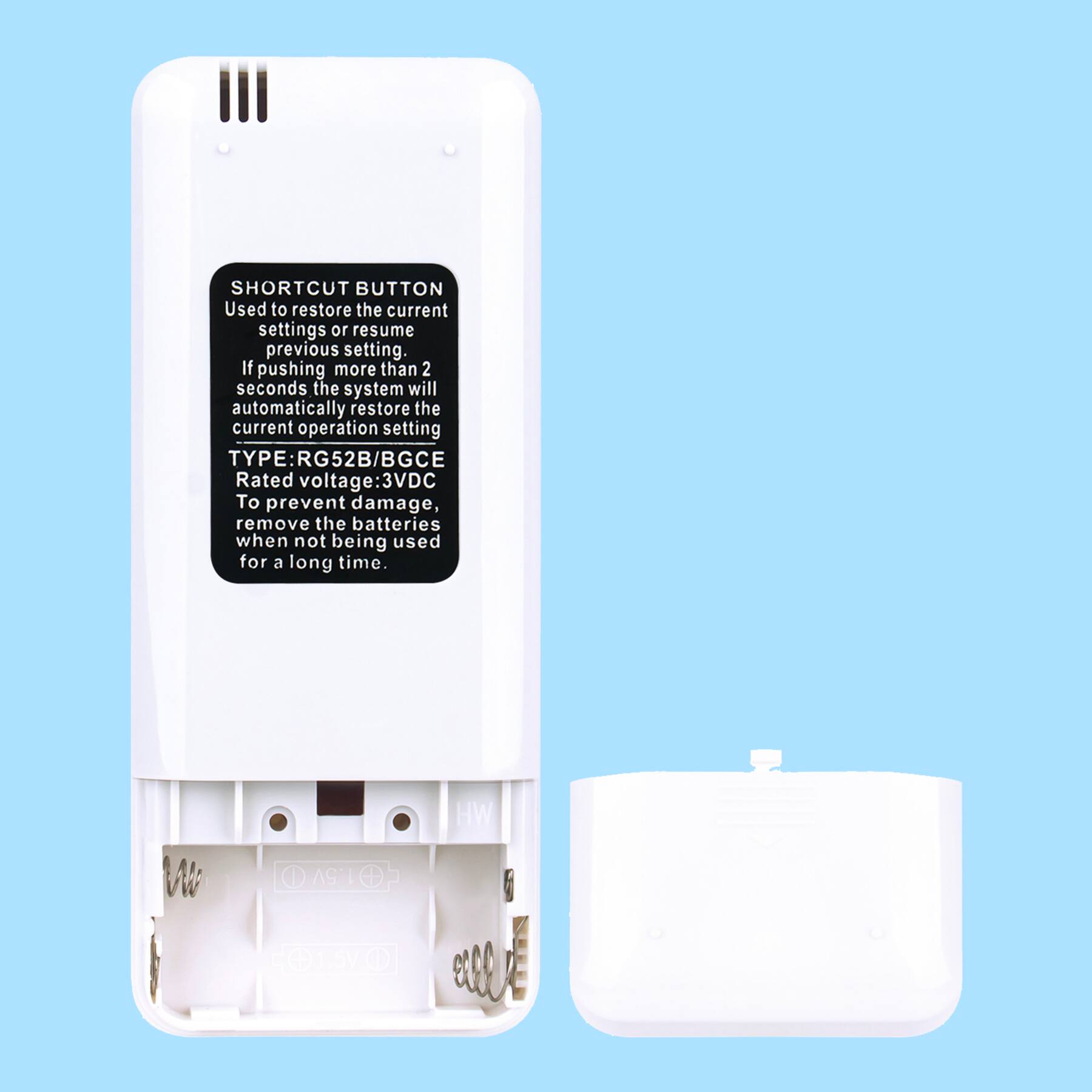 **SHORTCUT BUTTON**  
Used to restore the current settings or resume previous settings. If pushing more than 2 seconds, the system will automatically restore the current operation setting.

**TYPE:** RG52B/BGCE  
**Rated voltage:** 3VDC

To prevent damage, remove the batteries when not being used for a long time.