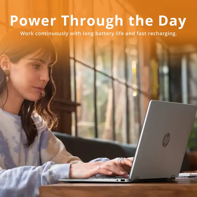 Power Through the Day  
Work continuously with long battery life and fast recharging.