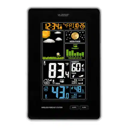 LA CROSSE TECHNOLOGY
12:34 PM
FRI 10-26
DAY MONTH DATE
MOON PHASE
STEADY TENDENCY
PRESSURE HISTORY
HUMIDITY 83°F 60% RH
TREND
OUT 48°F 43% RH
IN 43°F 48% RH
ALERTS OFF
WIRELESS FORECAST STATION
ALERTS ALARM