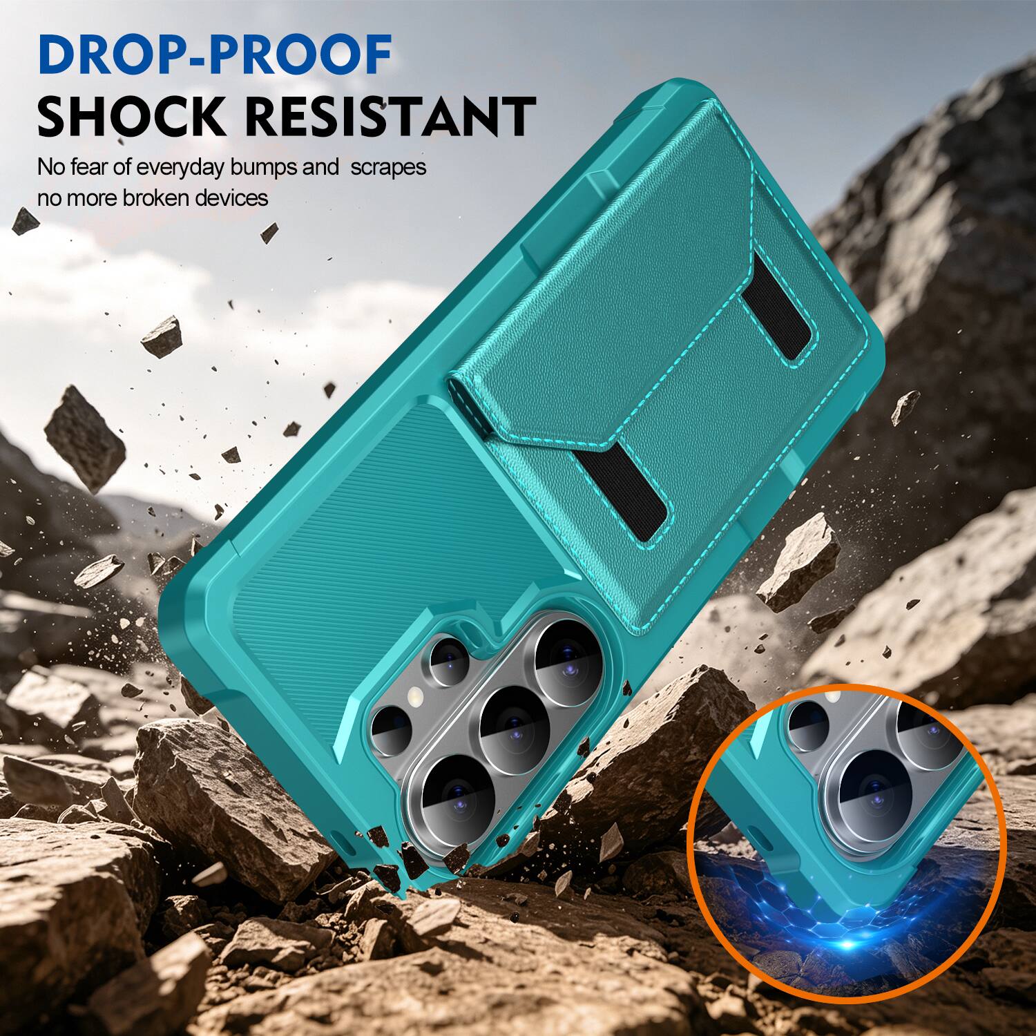 DROP-PROOF  
SHOCK RESISTANT  
No fear of everyday bumps and scrapes  
no more broken devices