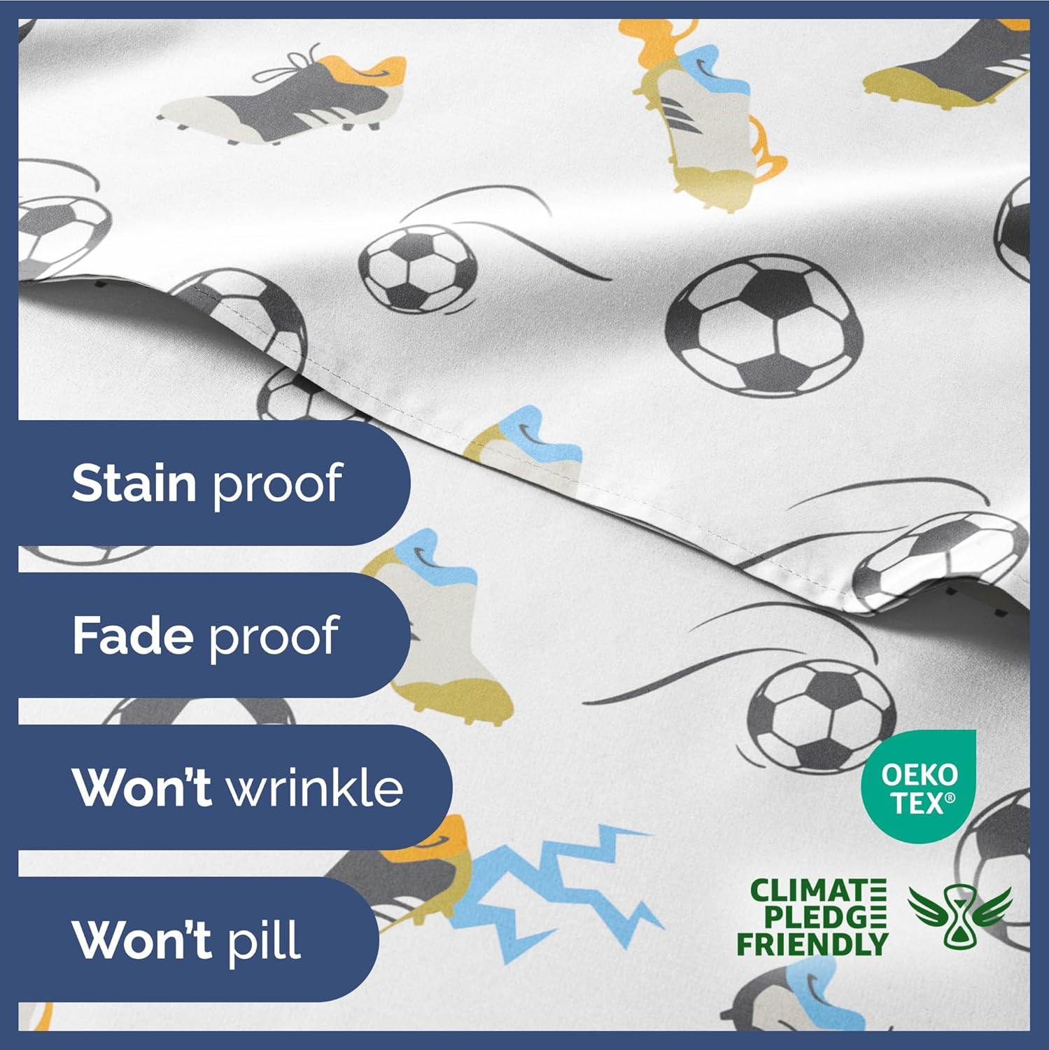 - Stain proof
- Fade proof
- Won't wrinkle
- Won't pill

OEKO TEX

CLIMATE PLEDGE FRIENDLY