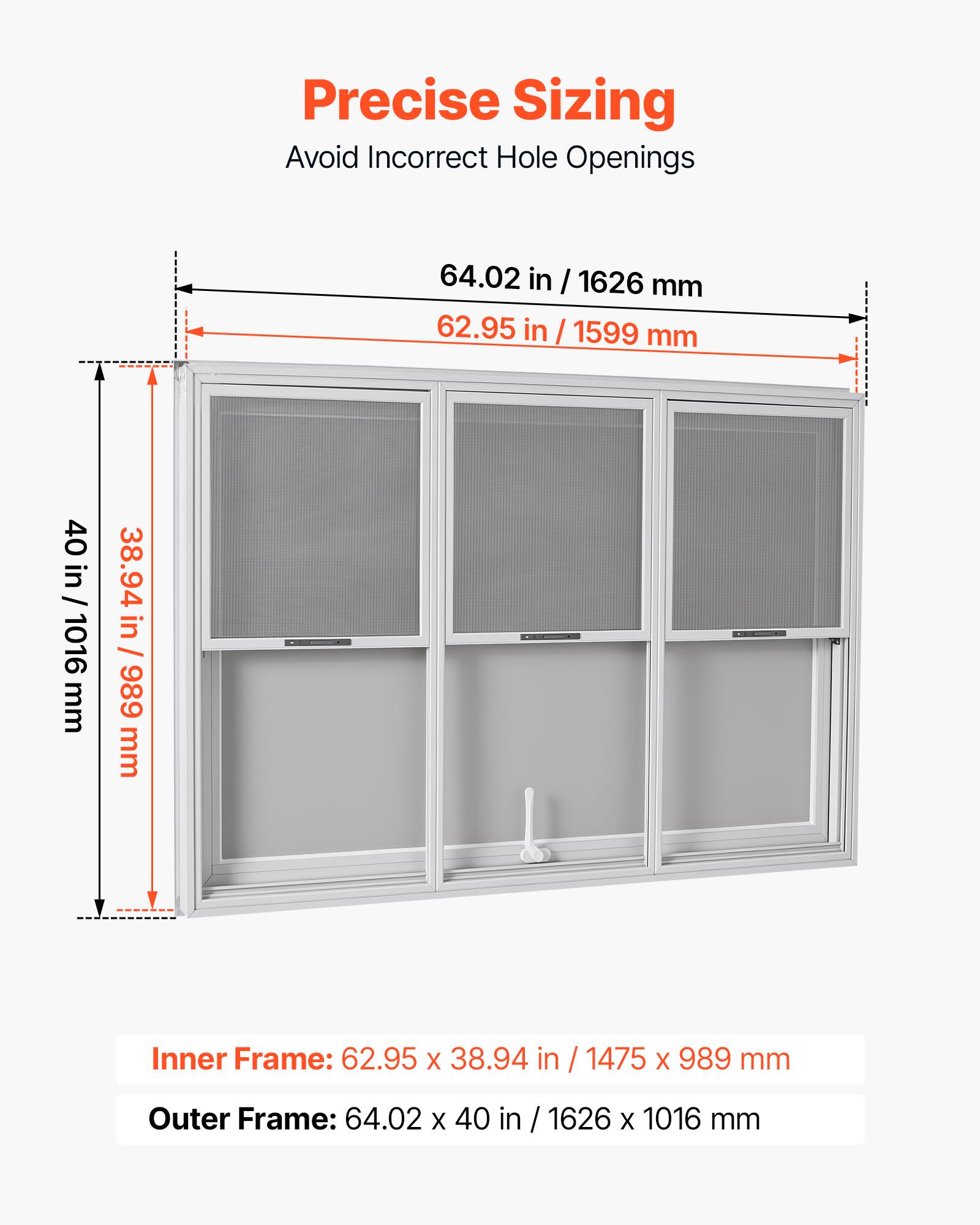 Precise Sizing  
Avoid Incorrect Hole Openings  

64.02 in / 1626 mm  
62.95 in / 1599 mm  
40 in / 1016 mm  
38.94 in / 989 mm  

Inner Frame: 62.95 x 38.94 in / 1475 x 989 mm  
Outer Frame: 64.02 x 40 in / 1626 x 1016 mm
