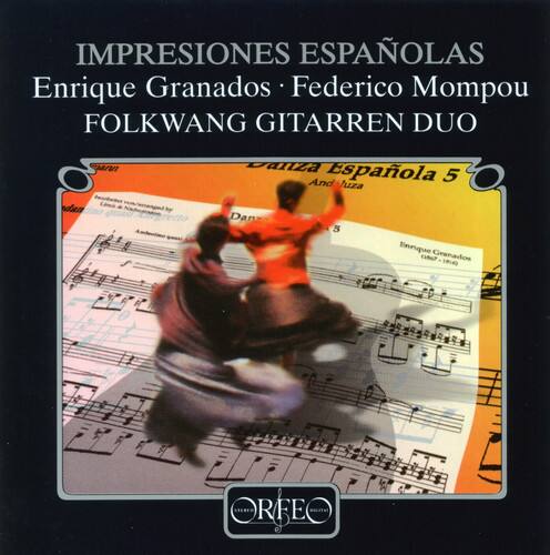 IMPRESONES ESPAÑOLAS  
Enrique Granados • Federico Mompou  
FOLKWANG GUITARREN DUO  

Danza Española 5  
Andaluza  

Danza 5  
Enrique Granados (1914)  

ORFEO