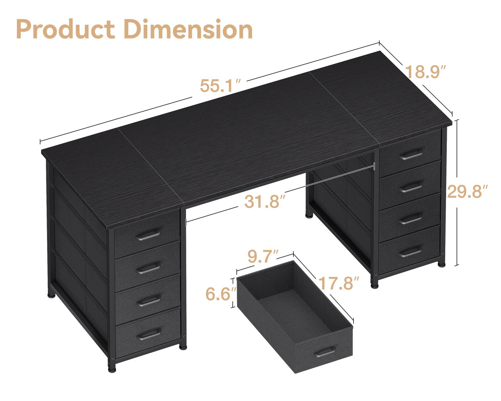 Product Dimension  
55.1" x 18.9" x 31.8" x 29.8" x 9.7" x 6.6" x 17.8"
