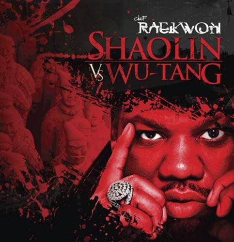 Chef Raekwon  
Shaolin vs Wu-Tang