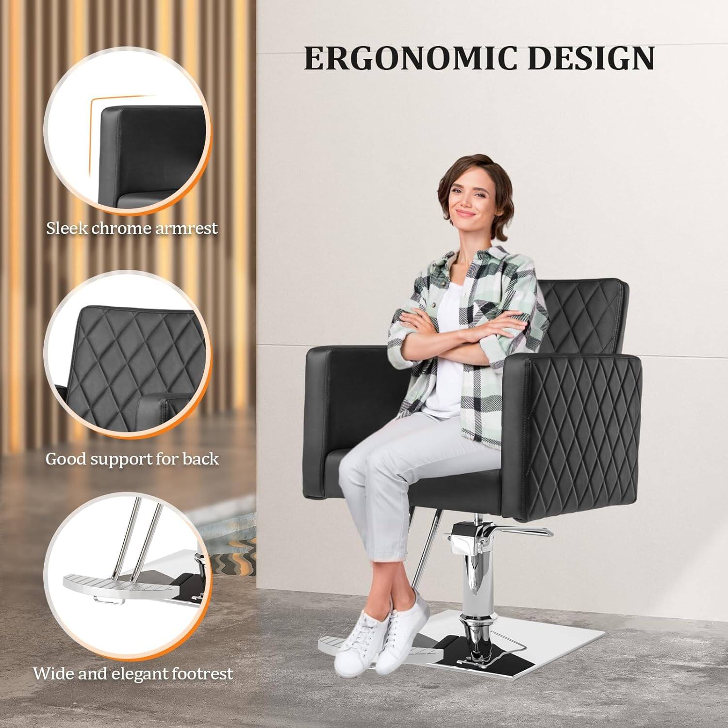 ERGONOMIC DESIGN

- Sleek chrome armrest
- Good support for back
- Wide and elegant footrest