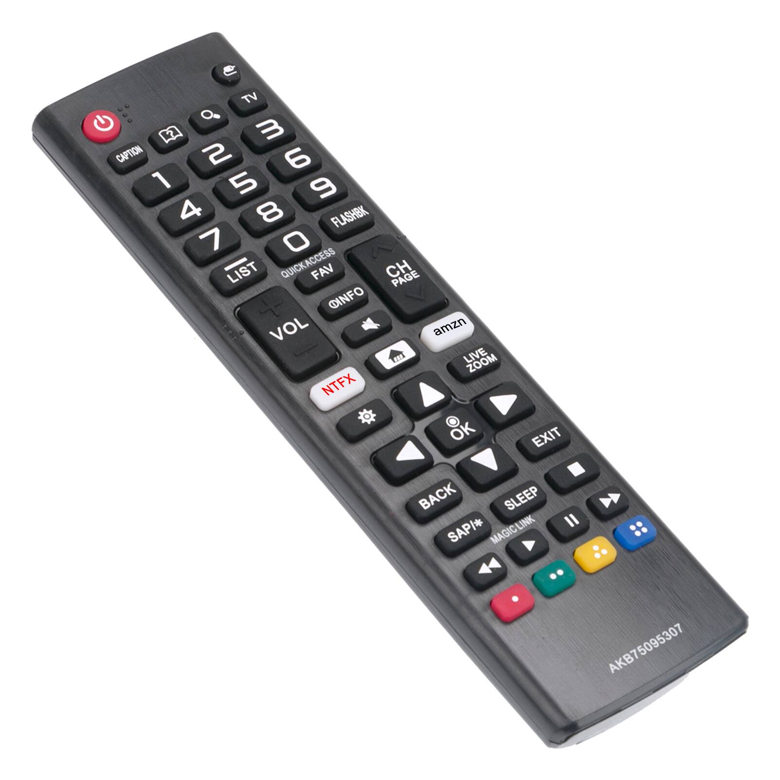 TV  
1 2 3 CAPTION 4 5 6 7 8 9 0 FLASHBK  
LIST QUICK FAV CH PAGE INFO VOL  
amzn LIVE ZOOM NTFX OK EXIT BACK SLEEP SAP/* MAGIC LINK  
AKB75095307