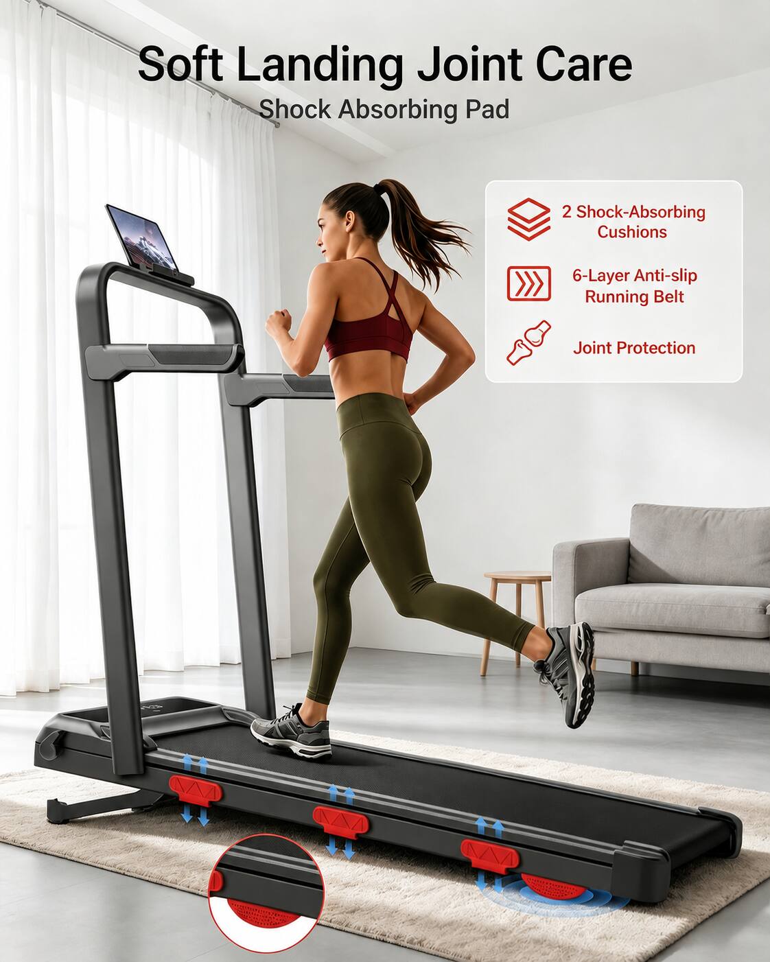 Soft Landing Joint Care Shock Absorbing Pad

2 Shock-Absorbing Cushions

6-Layer Anti-slip Running Belt

Joint Protection