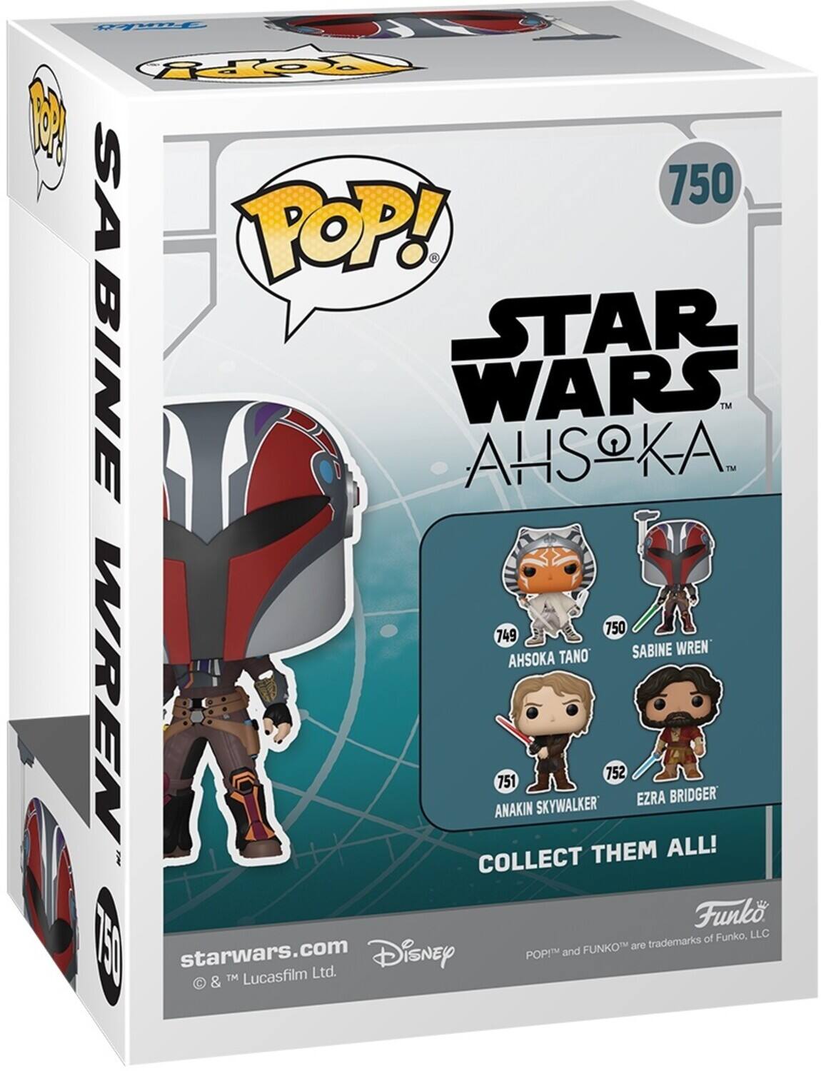 POP! 1 750 POP! SABINE STAR WARS AHSOKA. TM TM 750 749 SABINE WREN AHSOKA TANO WREN ANAKIN 751 SKYWALKER 752 EZRA BRIDGER THEM ALL! COLLECT Funko, LLC 1 FUNKO are trademarks starwars.com Disney POPI and TM Lucasfilm Ltd. &
