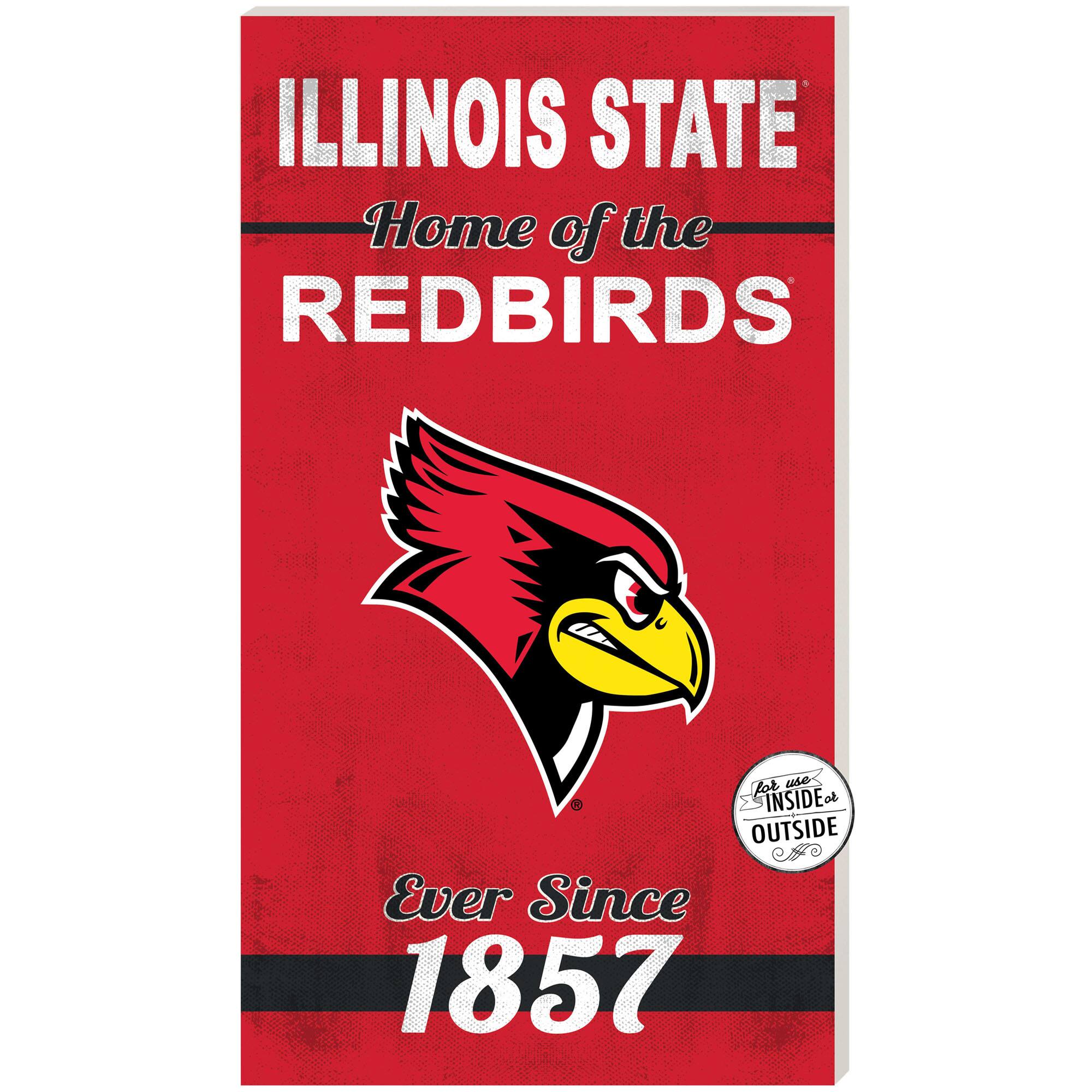 Illinois State Redbirds 11" x 20" Indoor/Outdoor Home Of The Sign