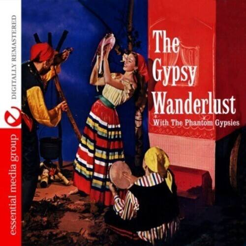 Phantom Gypsies Gypsy Wanderlust COMPACT DISCS [CD] - Best Buy