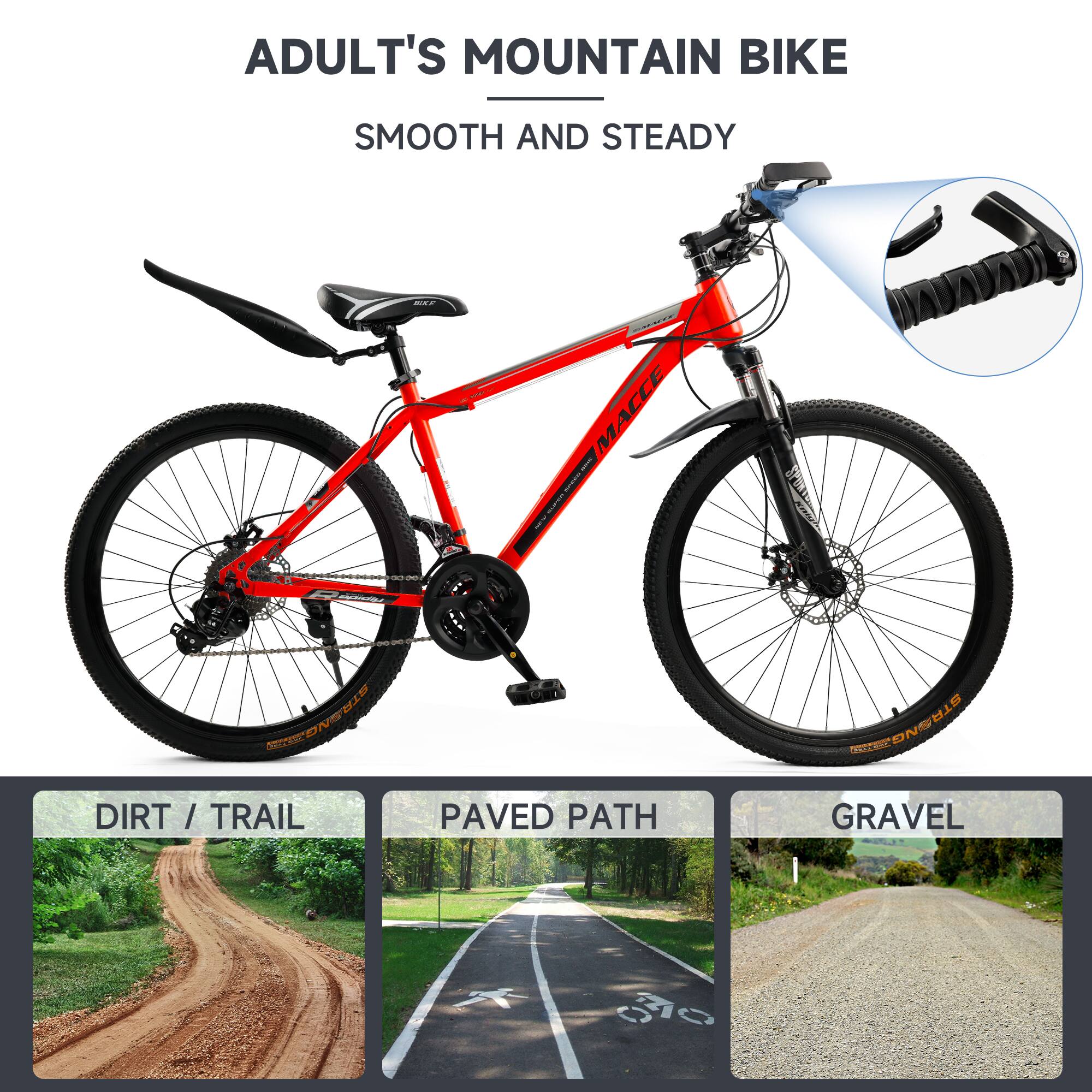 ADULT'S MOUNTAIN BIKE  
SMOOTH AND STEADY  

DIRT / TRAIL  
PAVED PATH  
GRAVEL