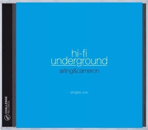 Arling & Cameron / Various - hi-fi underground: singles one  - COMPACT DISCS