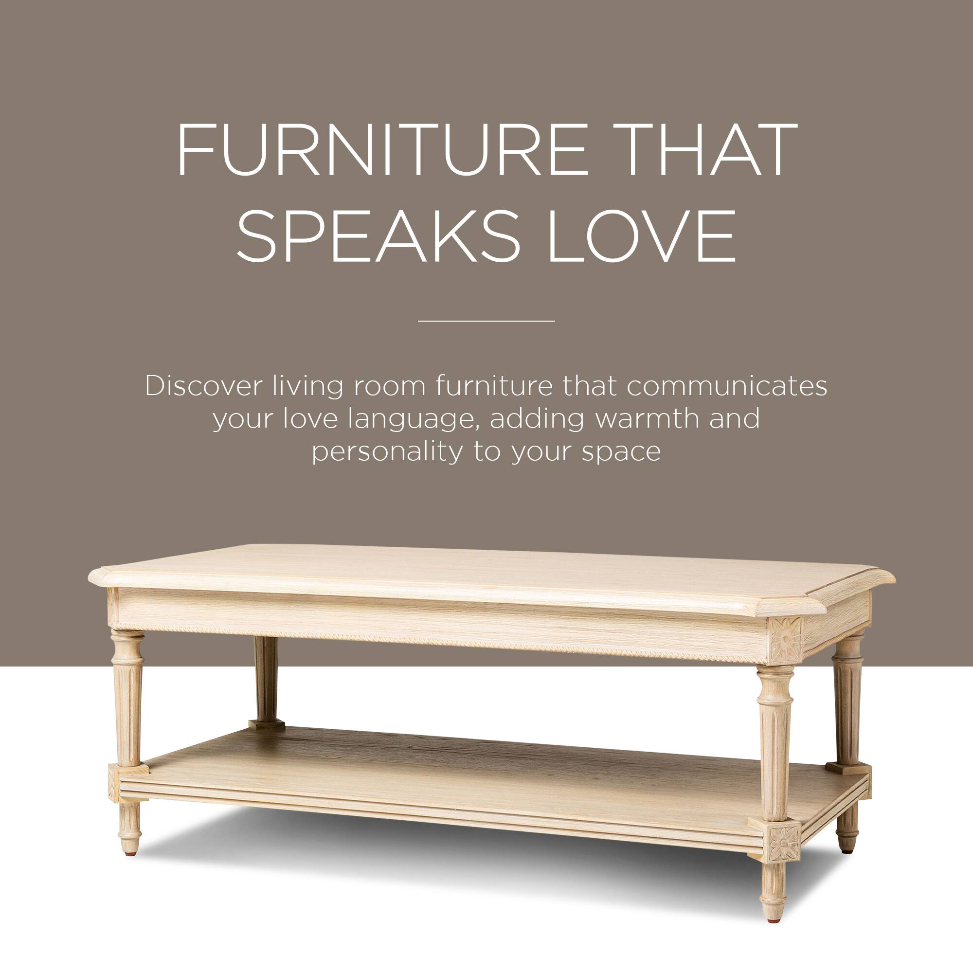 FURNITURE THAT SPEAKS LOVE

Discover living room furniture that communicates your love language, adding warmth and personality to your space
