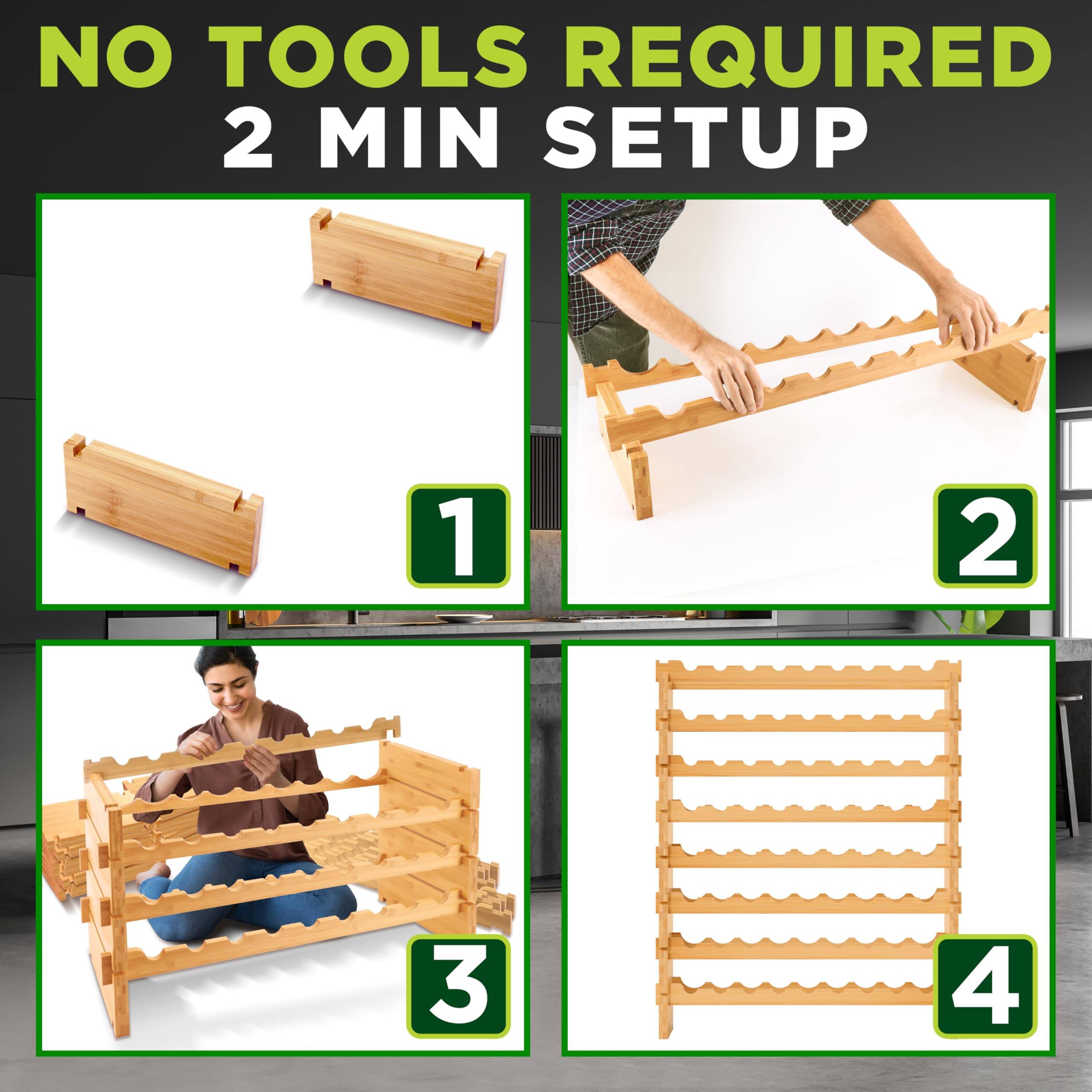 NO TOOLS REQUIRED  
2 MIN SETUP  
1  
2  
3  
4