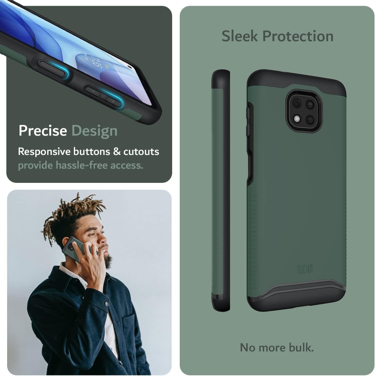 Sleek Protection  
Precise Design  
Responsive buttons & cutouts provide hassle-free access.  
No more bulk.