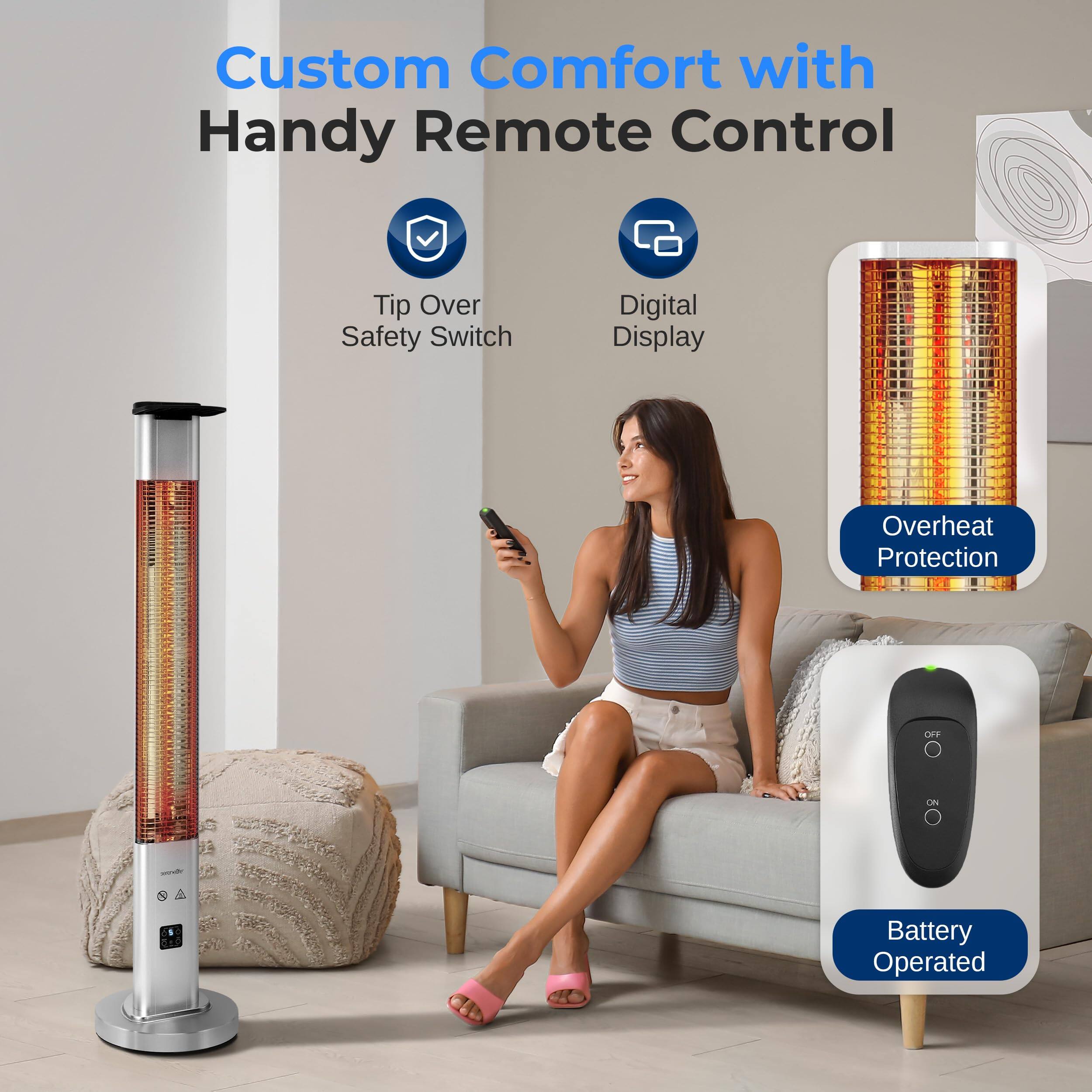 Custom Comfort with Handy Remote Control  
Tip Over Safety Switch  
Digital Display  
Overheat Protection  
Battery Operated