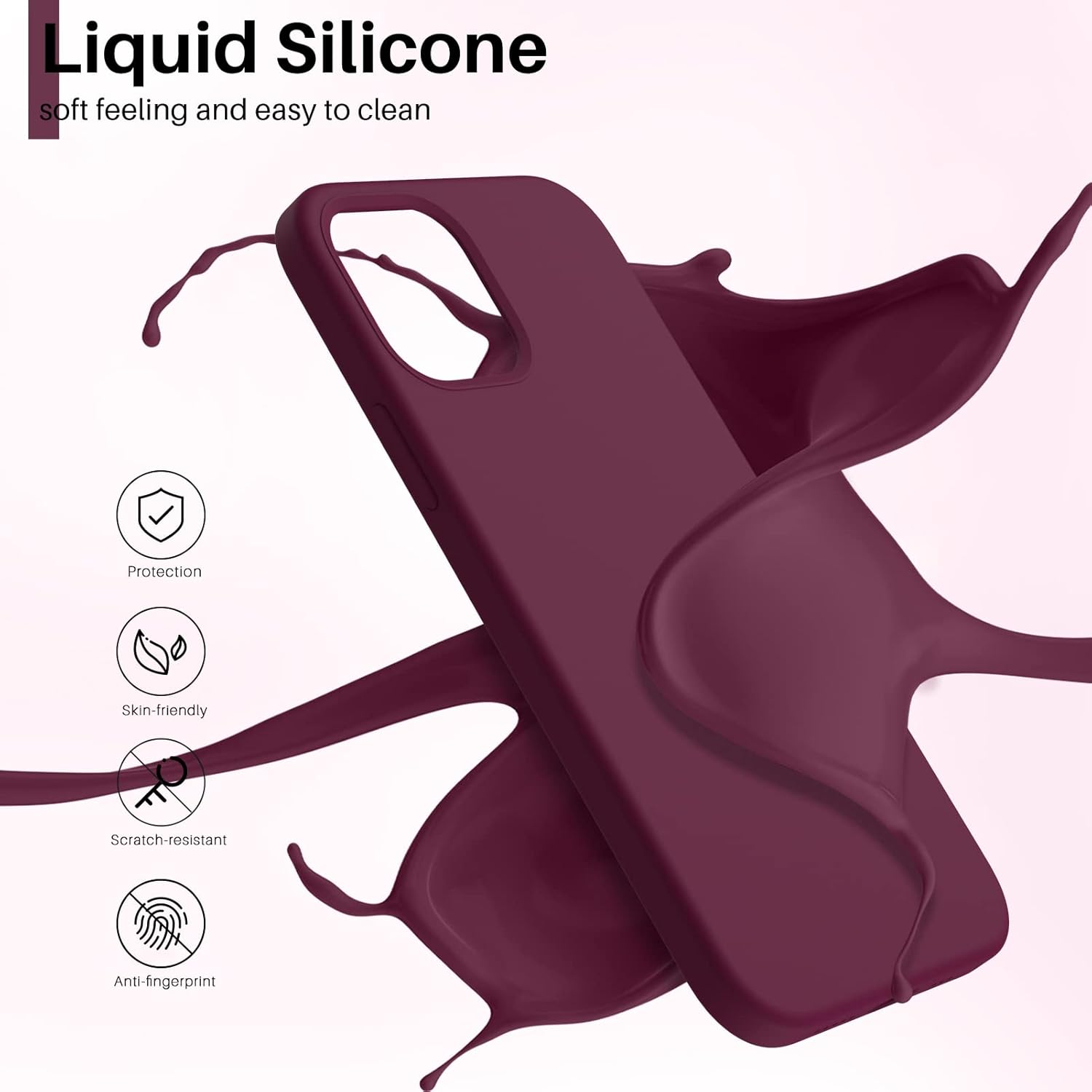 Liquid Silicone, soft feeling and easy to clean, Protection, Skin-friendly, Scratch-resistant, Anti-fingerprint