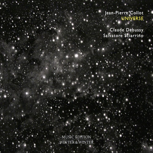 Debussy / Sciarrino / Collot - Universe  - COMPACT DISCS