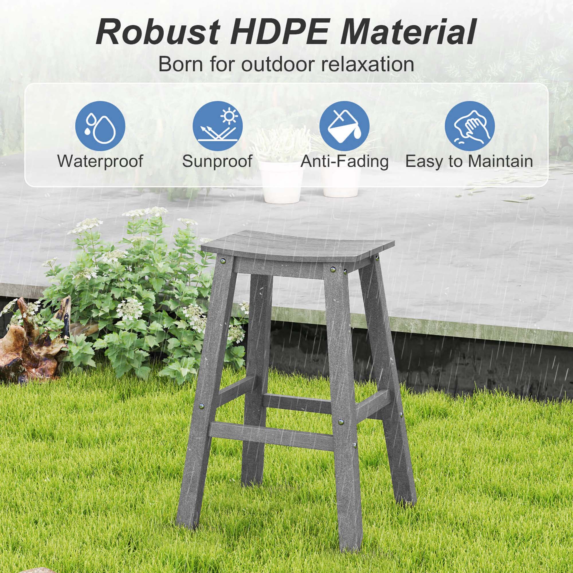 Robust HDPE Material Born for outdoor relaxation Waterproof Sunproof Anti-Fading Easy to Maintain