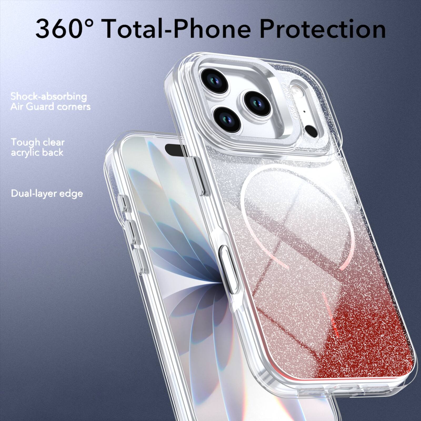 360° Total-Phone Protection

Shock-absorbing Air Guard corners

Tough clear acrylic back

Dual-layer edge