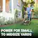 POWER FOR SMALL TO MIDSIZE YARDS
