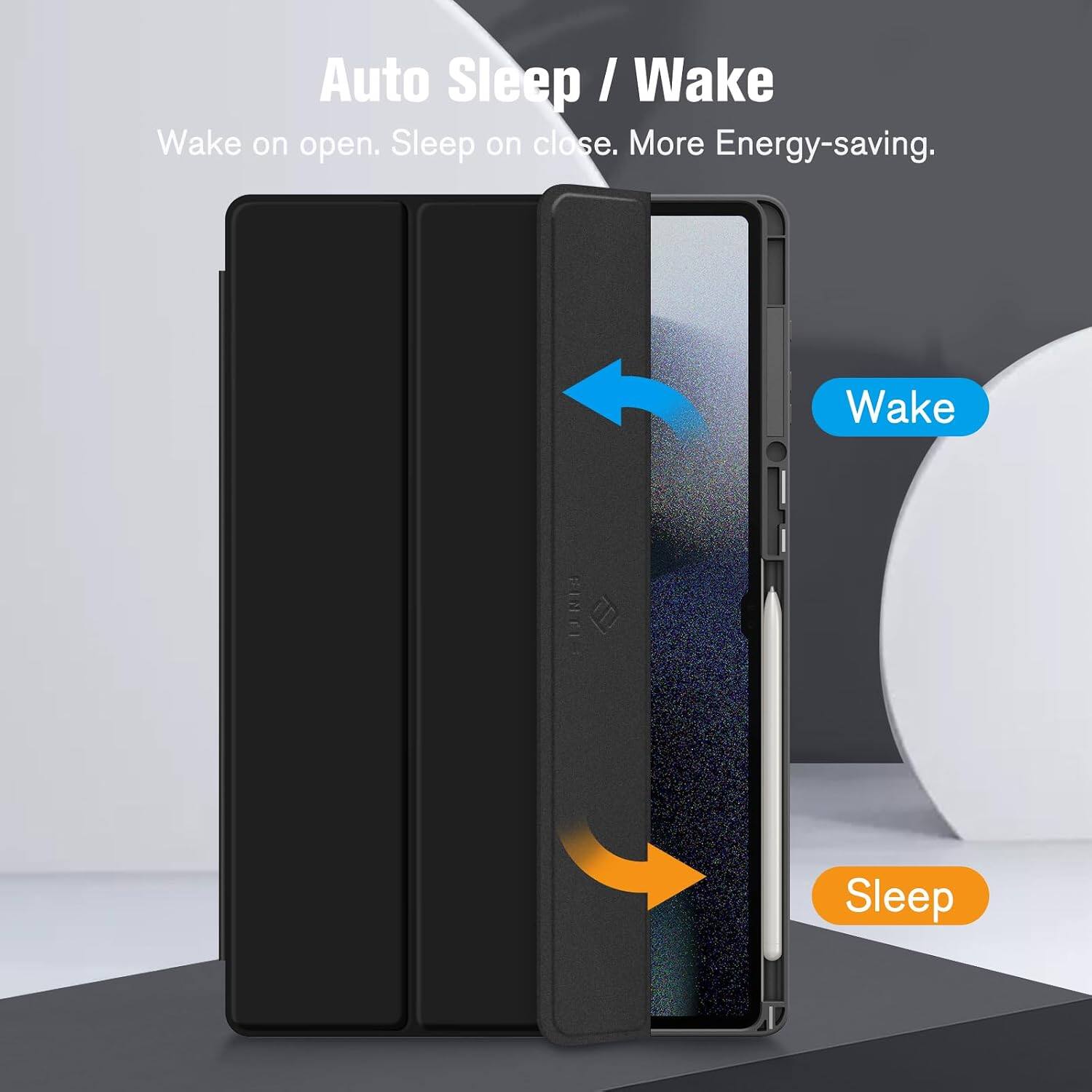 Auto Sleep / Wake  
Wake on open. Sleep on close. More Energy-saving.