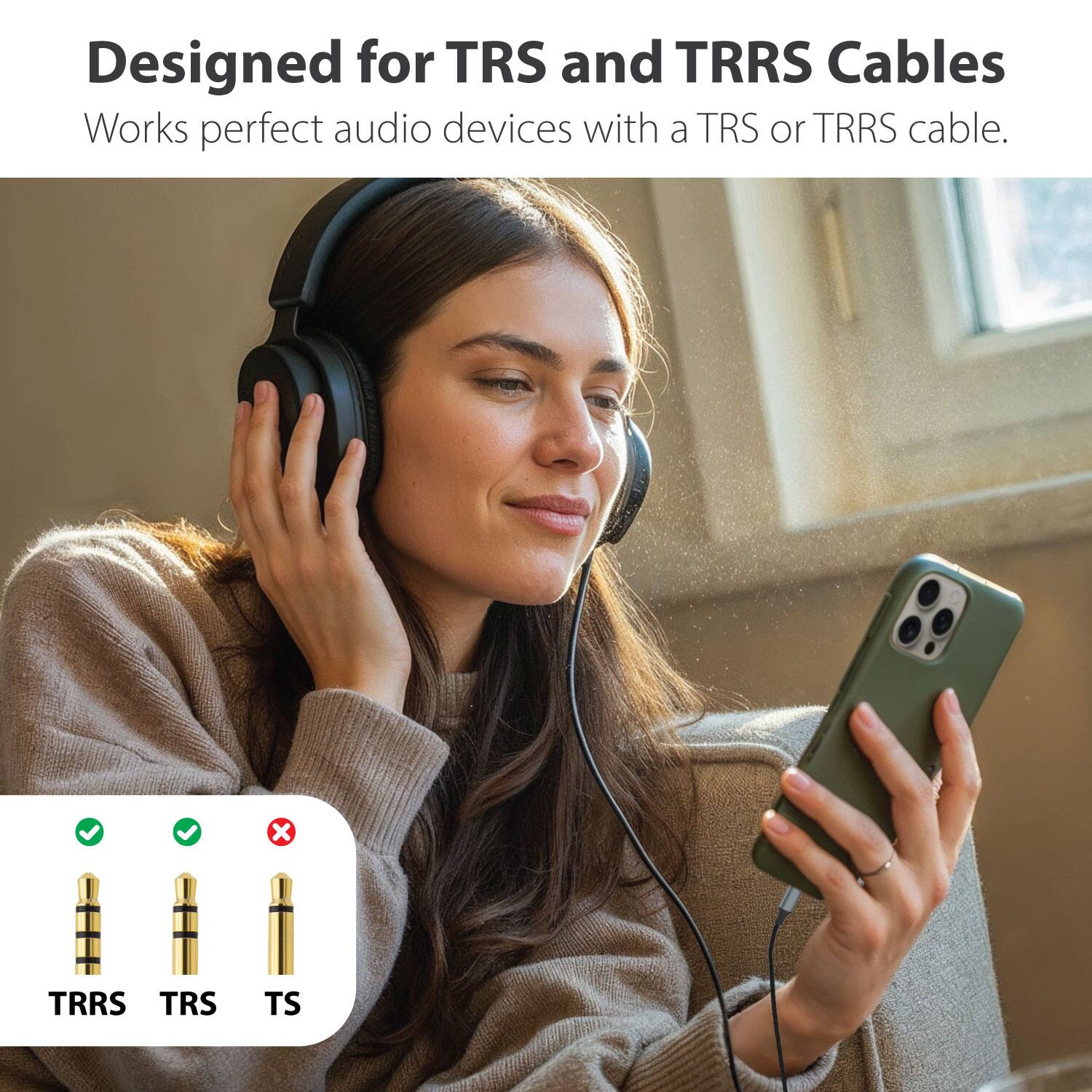 Designed for TRS and TRRS Cables  
Works perfect with audio devices with a TRS or TRRS cable.  

- TRRS ✔️  
- TRS ✔️  
- TS ❌