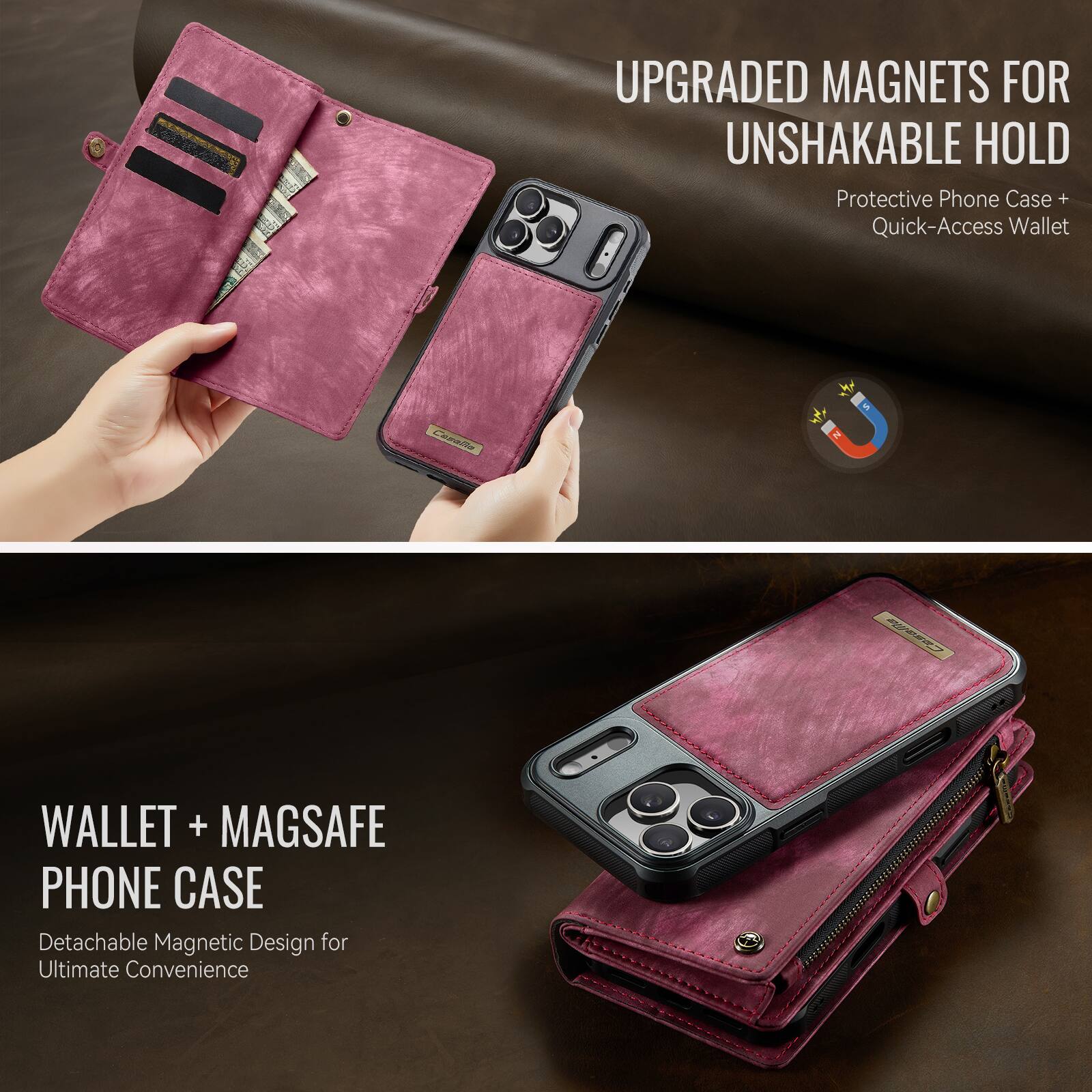 UPGRADED MAGNETS FOR UNSHAKABLE HOLD  
Protective Phone Case + Quick-Access Wallet  

WALLET + MAGSAFE PHONE CASE  
Detachable Magnetic Design for Ultimate Convenience