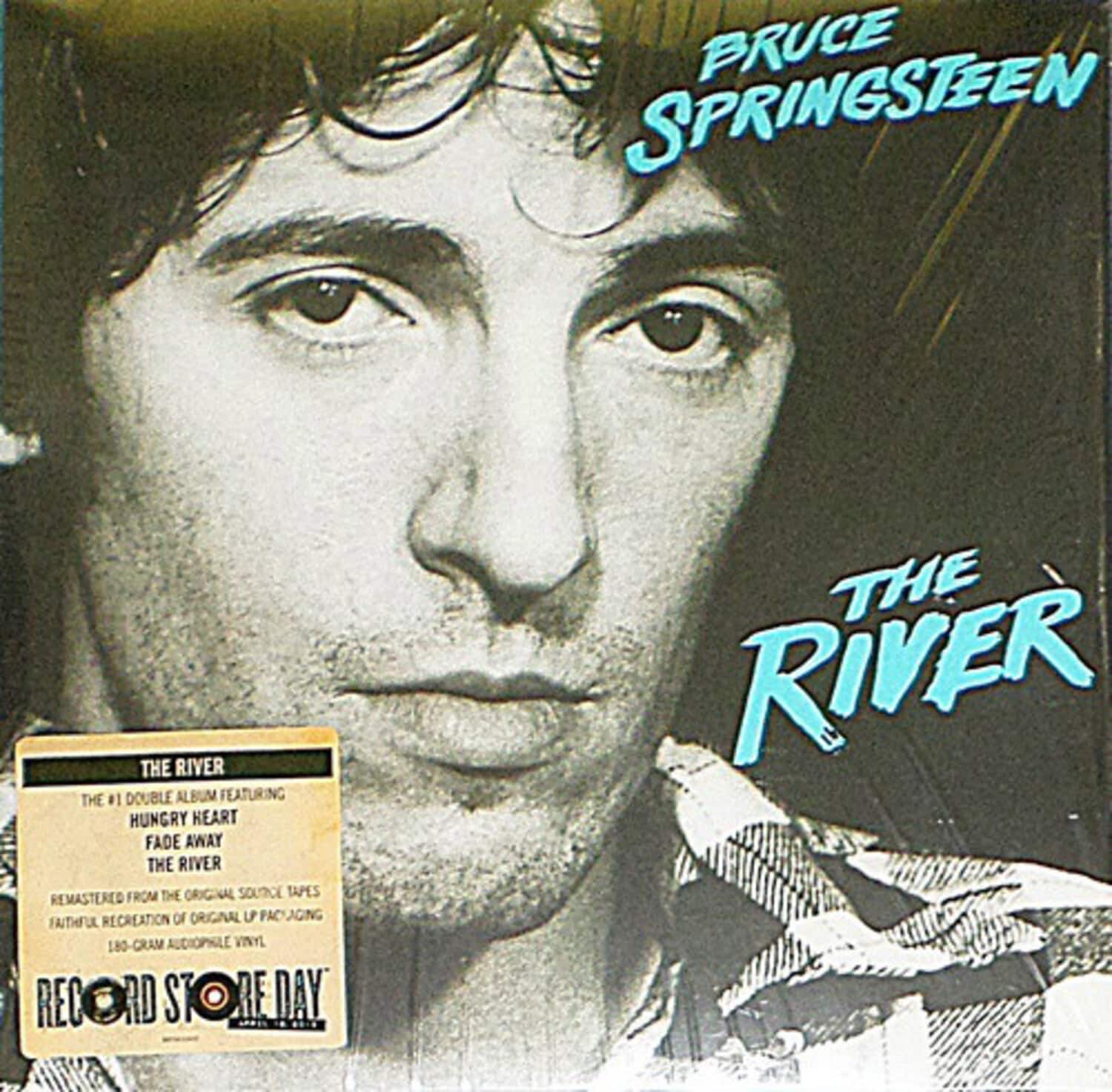 Bruce Springsteen  
The River  

The #1 Double Album Featuring  
Hungry Heart  
Fade Away  
The River  

Remastered from the Original Source Tapes  
Faithful Recreation of Original Up-Packing  
180-Gram Audiophile Vinyl  

Record Store Day