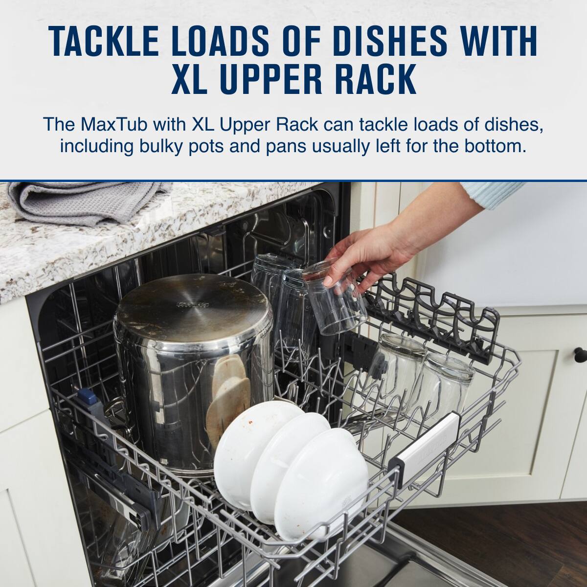Tackle loads of dishes with XL upper rack

The MaxTub with XL Upper Rack can tackle loads of dishes, including bulky pots and pans usually left for the bottom.