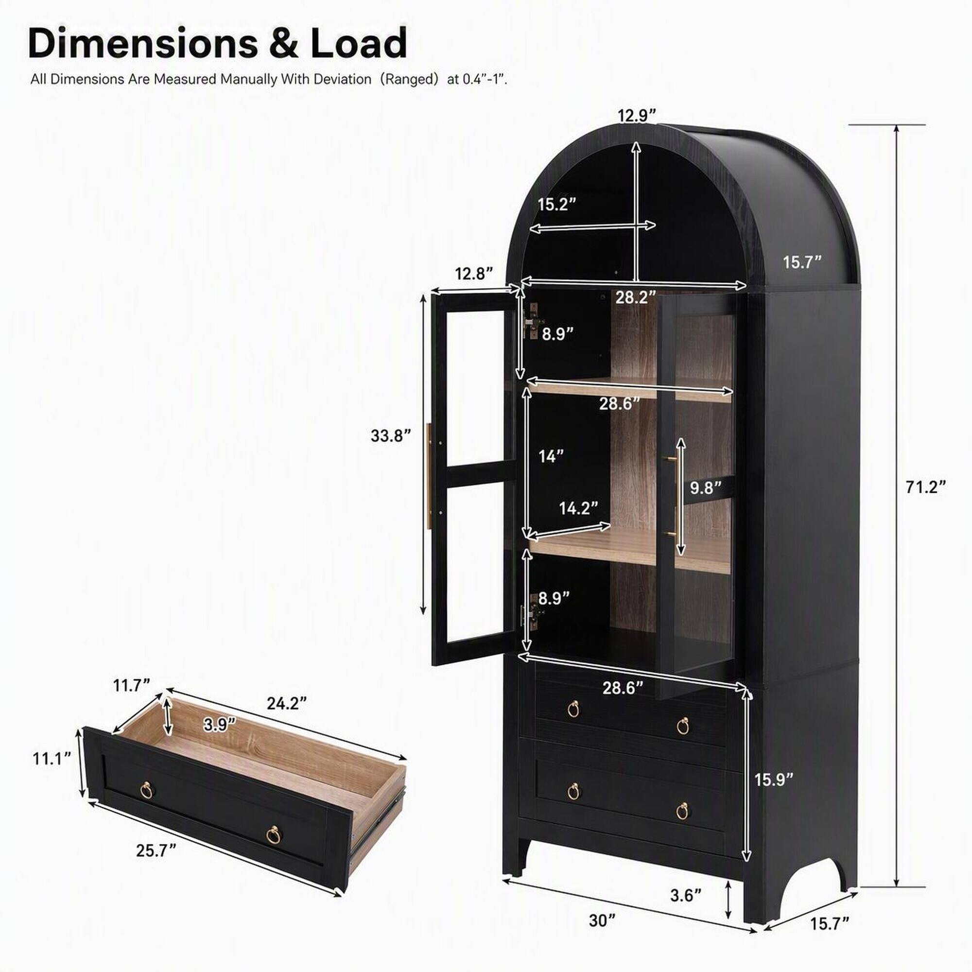 Dimensions & Load  
All Dimensions Are Measured Manually With Deviation (Ranged) at 0.4"-1"  
12.9"  
15.2"  
12.8"  
28.2"  
15.7"  
8.9"  
28.6"  
33.8"  
14"  
14.2"  
9.8"  
71.2"  
8.9"  
11.7"  
3.9"  
24.2"  
28.6"  
11.1"  
15.9"  
25.7"  
30"  
3.6"  
15.7"