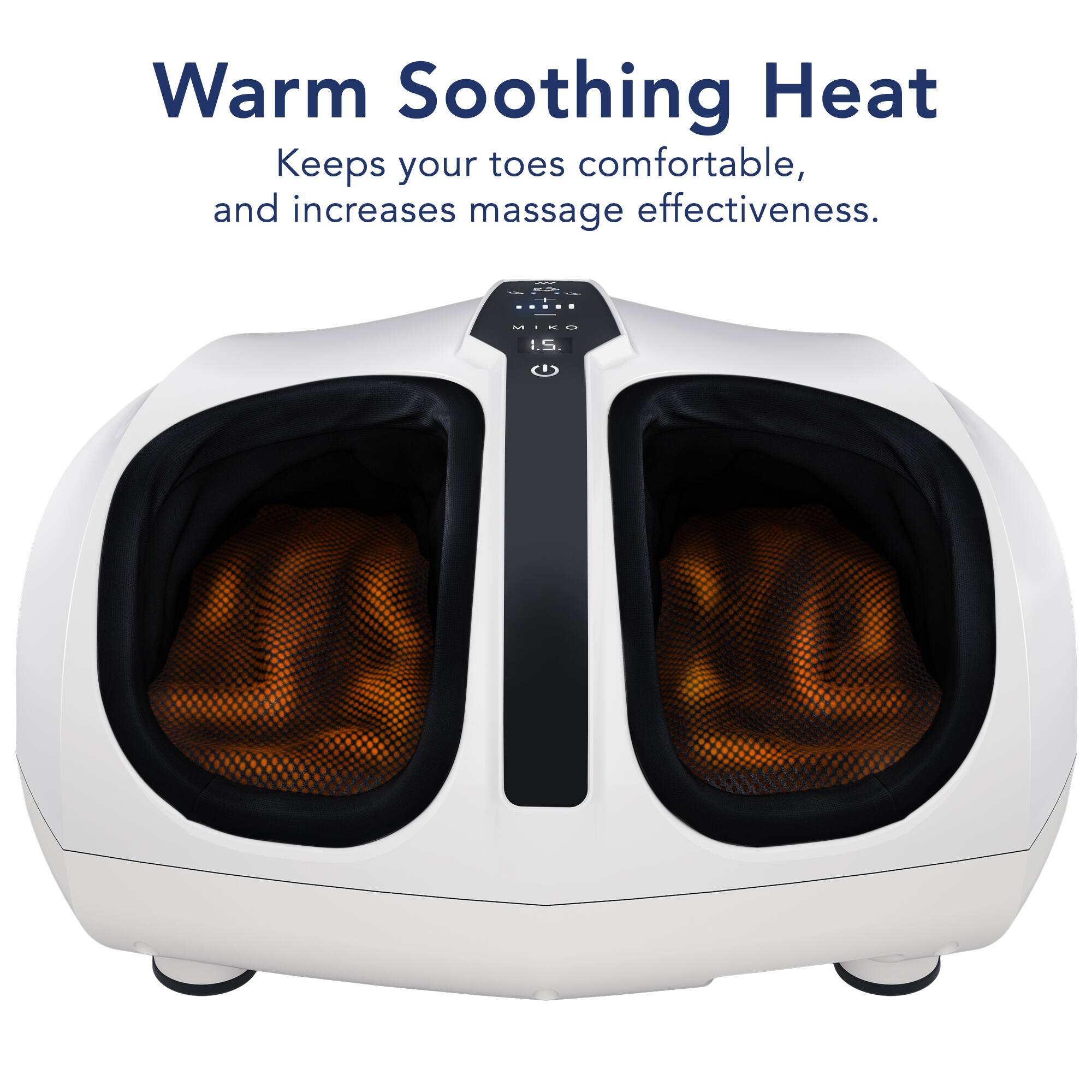 Warm Soothing Heat Keeps your toes comfortable, and increases massage effectiveness. MIED - - -. 1.5.