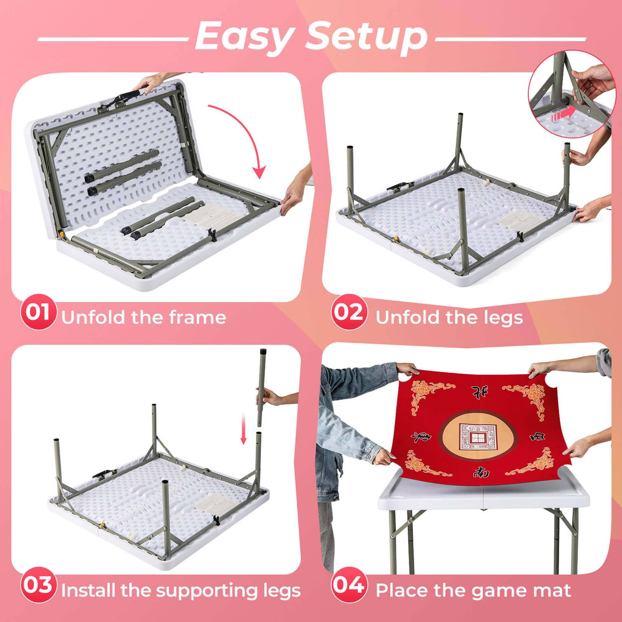 Easy Setup

01 Unfold the frame

02 Unfold the legs

03 Install the supporting legs

04 Place the game mat