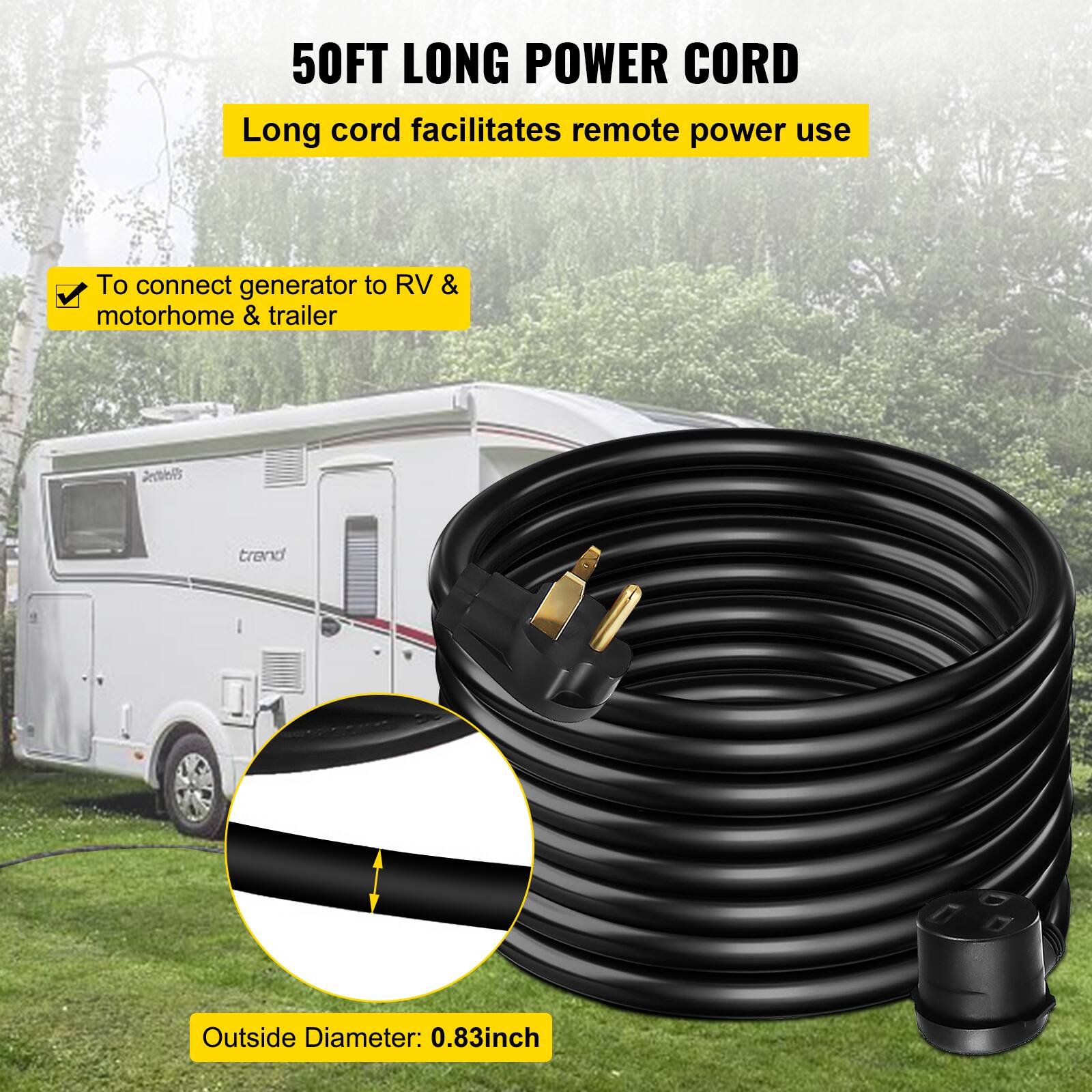 50FT LONG POWER CORD

Long cord facilitates remote power use

To connect generator to RV & motorhome & trailer

Outside Diameter: 0.83 inch